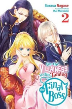 I'm the Villainess, So I'm Taming the Final Boss, Vol. 2 LN