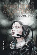 Something Wicked Anthology of Speculative Fiction, Volume Two