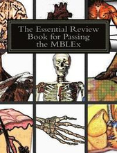 The Essential Review Book for Passing the MBLEx: Reviewing Made Simple!