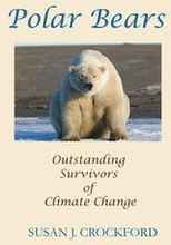 Polar Bears: Outstanding Survivors of Climate Change
