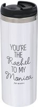 Friends You're The Rachel To My Monica Stainless Steel Thermo Travel Mug - Metallic Finish