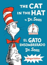 Cat In The Hat/El Gato Ensombrerado (The Cat In The Hat Spanish Edition)