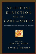 Spiritual Direction and the Care of Souls