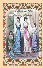 A Book on 19th Century Fashion