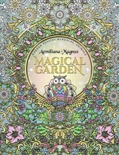 Magical Garden: Stress Relief Adult Coloring Book: Featuring Mandalas, Animals, stress relieving patterns, flowers and garden designs