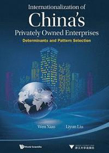 Internationalization Of China's Privately Owned Enterprises: Determinants And Pattern Selection