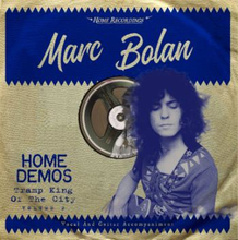 Bolan Marc: Tramp King Of The City (Home Demos 2