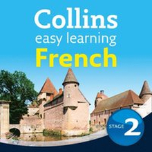 Easy Learning French Audio Course ? Stage 2