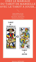 Osez le mariage du tarot de Marseille avec le tarot à Jouer...