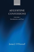 Augustine Confessions: Augustine Confessions