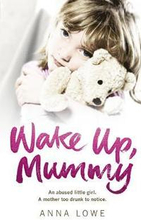 Wake Up, Mummy