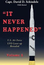 It Never Happened, Volume 1: U.S. Air Force UFO Cover-up Revealed
