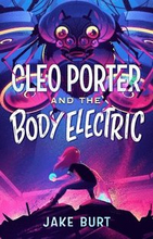 Cleo Porter And The Body Electric