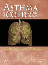 Asthma And COPD: Basic Mechanisms And Clinical Management 2nd Edition