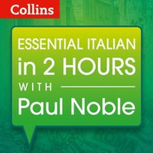 Essential Italian in 2 hours with Paul Noble