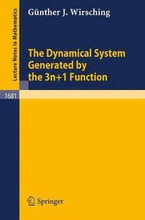 The Dynamical System Generated by the 3n+1 Function