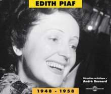 Piaf Edith: Édith Piaf 1948-1958