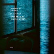 Duni Elina / Rob Luft: Lost Ships