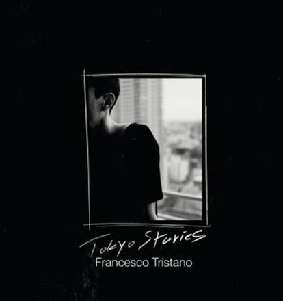 Tristano Francesco: Tokyo Stories