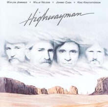 Cash/Nelson/Jennings/Kristofferson: Highwayman
