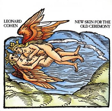 Cohen Leonard: New Skin For The Old Ceremony