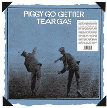 Tear Gas: Piggy Go Getter