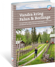 Calazo förlag Vandra kring Falun & Borlänge NoColour Böcker & kartor OneSize