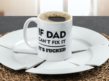 Krus med Tryk - If Dad Can't Fix It
