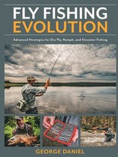 Fly Fishing Evolution