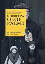 Mordet på Olof Palme - Dokumentär serieroman