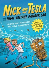 Nick and Tesla and the High Voltage Danger Lab