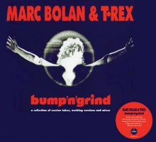 Bolan Marc & T Rex: Bump N Grind (Coloured)