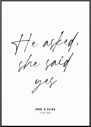 She Said Yes Poster, 50 x 70 cm