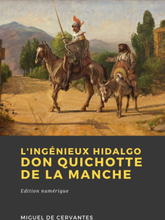 L'Ingénieux Hidalgo Don Quichotte de la Manche