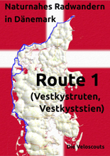 Naturnahes Radwandern in Dänemark, Route 1
