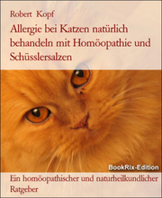 Allergie bei Katzen natürlich behandeln mit Homöopathie und Schüsslersalzen