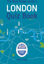 The Blue Badge Guide's London Quiz Book