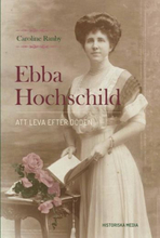 Ebba Hochschild - Att Leva Efter Döden