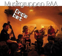 Musikgruppen Raa: Onda Bet
