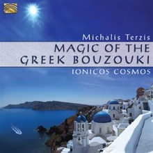 Terzis Michalis: Magic Of The Greek Bouzouki