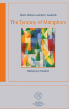The Tyranny Of Metaphors - Pathways To Freedom