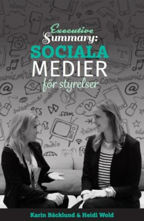 Executive Summary - Sociala Medier För Styrelser