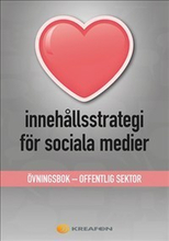 Innehållsstrategi För Sociala Medier - Övningsbok - Offentlig Verksamhet
