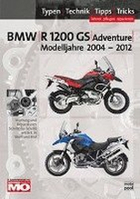 BMW R1200 GS / Adventure 2004-2012, Typen-Technik-Tipps-Tricks