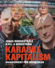 Karaokekapitalism - Management För Människan