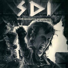 S.D.I.: Satan"'s Defloration Incorporated