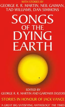 Songs Of The Dying Earth