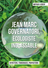 Jean Marc Governatori, écologiste inclassable