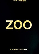 Zoo - En Designroman