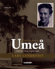 Tavlor Från Umeå - Lokala Dikter 1960 - 2008